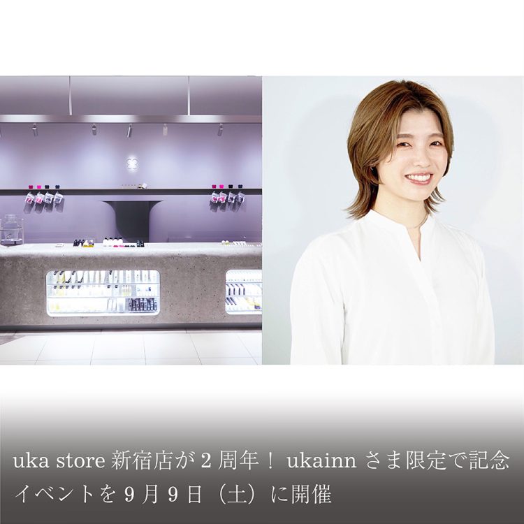 uka store 新宿店が2周年！ukainnさま限定で記念イベントを9月9日(土)に開催画像